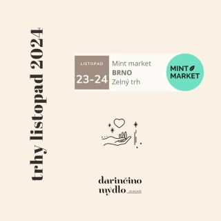 V listopadu se můžeme potkat na Mint marketu v Brně na Zelném trhu. Do Brna jezdím vždy moc ráda, mám to tam spojené s...
